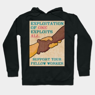 Support Your Fellow Worker Hoodie